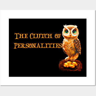 The Clutch of Personalities Posters and Art